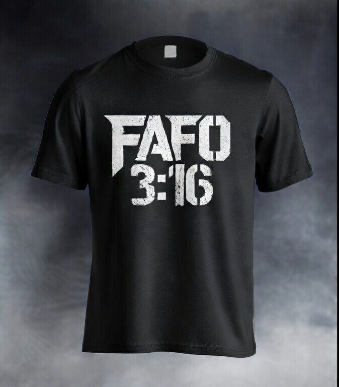 FAFO 3:16 Short Sleeve Athletic Cut